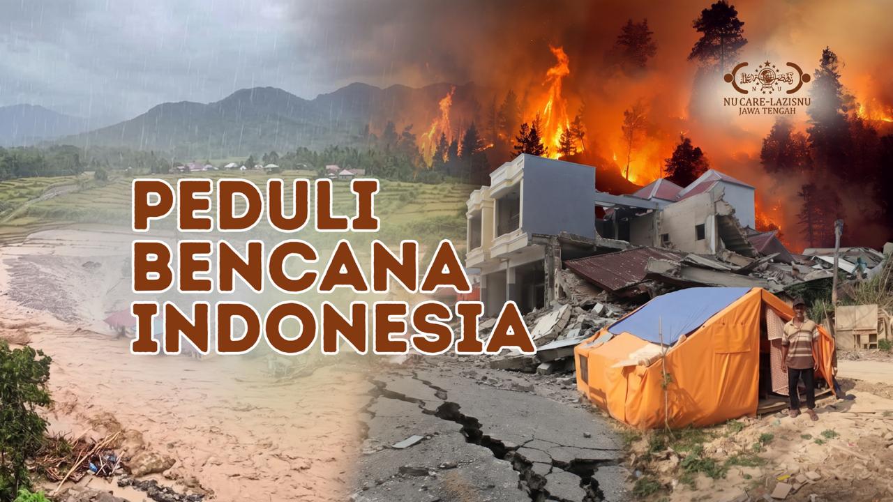 Panggilan Kemanusiaan: Nusantara Berduka, Mari Bersama Hadirkan Harapan